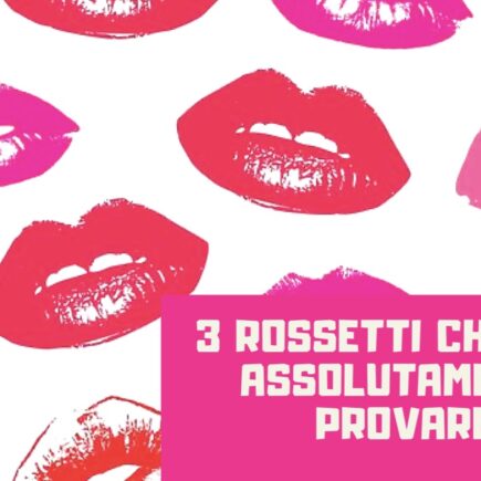 3 rossetti che devi assolutamente provare