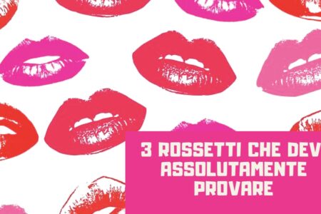 3 rossetti che devi assolutamente provare