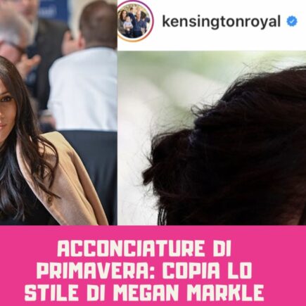 Acconciature di primavera: copia lo stile di Meghan Markle