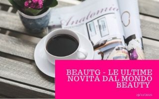 Beautg - Le ultime novità dal mondo beauty