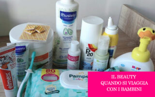 Il beauty quando si viaggia con i bambini