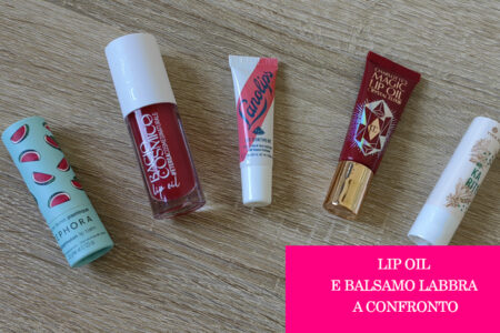 Lip Oil vs Balsamo Labbra